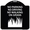 Signmission No Parking Driving or Walking on Grass Heavy-Gauge Aluminum Sign, 18" x 18", BW-1818-23626 A-DES-BW-1818-23626 - alternate 1